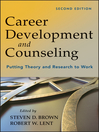 Career Development and Counseling (eBook): Putting Theory and Research to Work